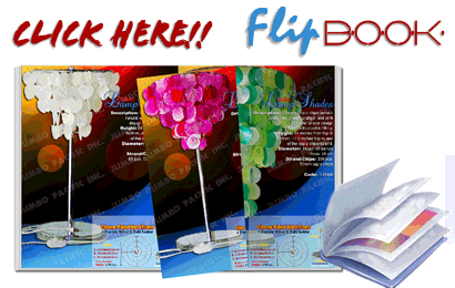 Flip Book for Capiz products from floor to table capiz lamp shade, hanging decor like hanging capiz chandelier and other capiz shell product.